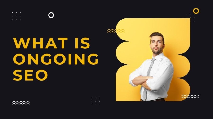 Ongoing SEO
