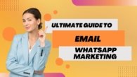 Email and WhatsApp Marketing