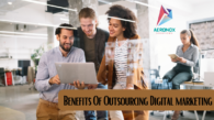 6 Benefits Of Outsourcing Digital Marketing