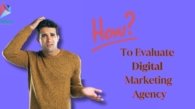 How to evaluate a digital marketing agency